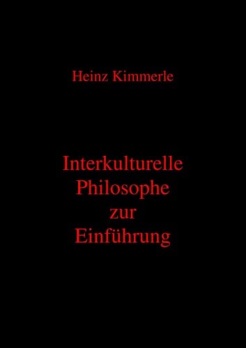 Interkulturelle Philosophie zur Einfu hrung