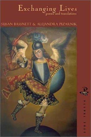 EXCHANGING LIVES: POEMS AND TRANSLATIONS