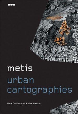 METIS: URBAN CARTOGRAPHIES