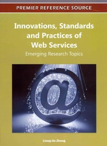 Innovations, standards, and practices of Web services