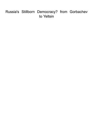 Russia's stillborn democracy?