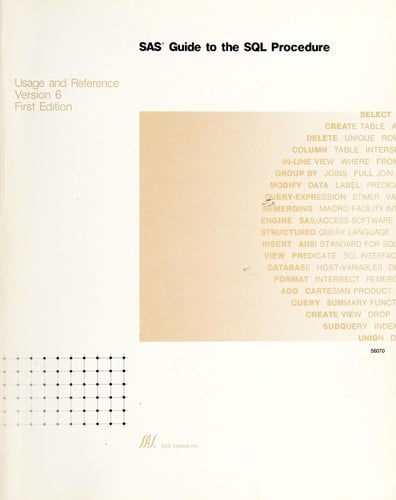 SAS guide to the SQL procedure