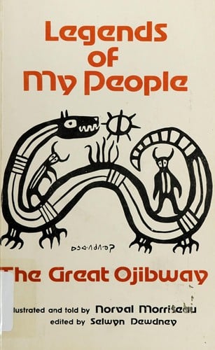 legends of my people,the great ojibway