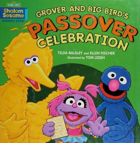 Grover and Big Bird's Passover journey