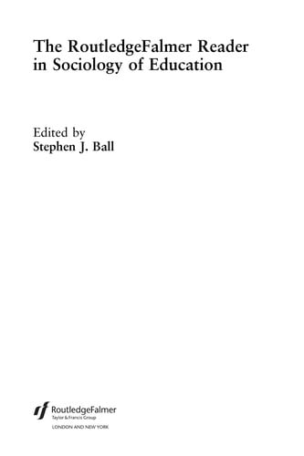 The RoutledgeFalmer reader in sociology of education