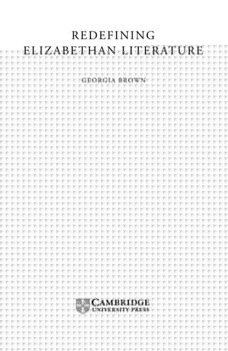 REDEFINING ELIZABETHAN LITERATURE