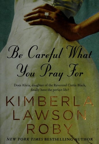 Be careful what you pray for