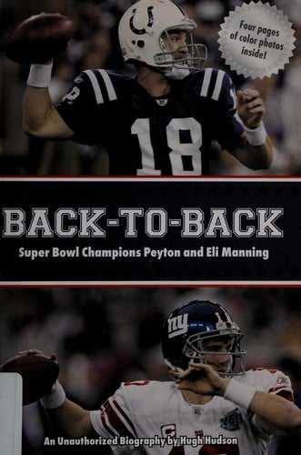 Back-to-back Super Bowl champions Peyton and Eli Manning