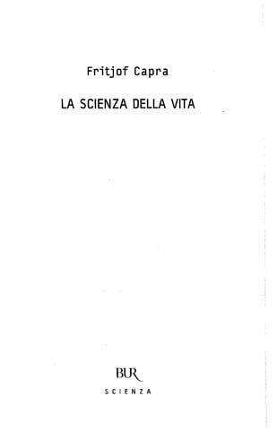 La scienza della vita