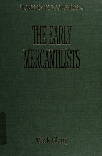 The Early mercantilists