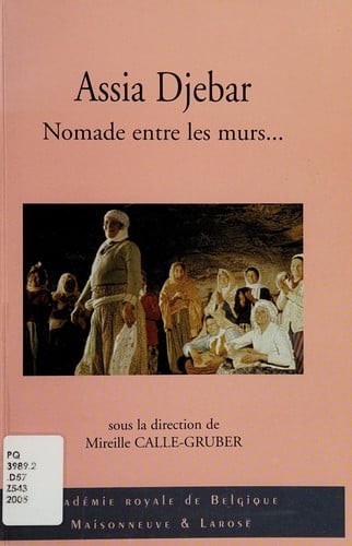 Assia Djebar, nomade entre les murs