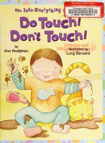 Do touch! don't touch!