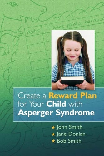 Create a reward plan for your child with Asperger syndrome