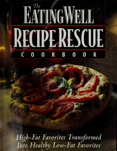 The Eating Well recipe rescue cookbook