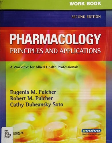 Workbook for Pharmacology: principles and applications