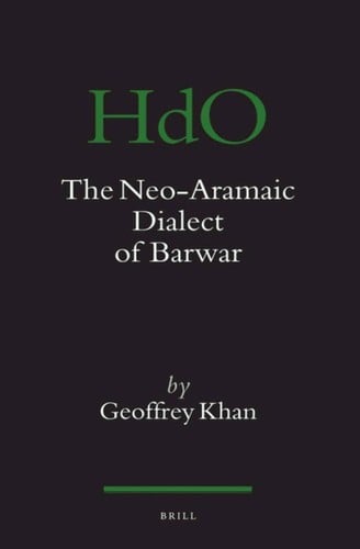 The neo-Aramaic dialect of Barwar