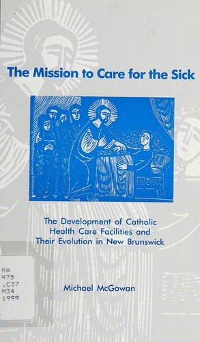 The mission to care for the sick