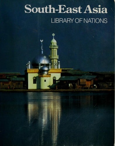 South-East Asia (Library of Nations)
