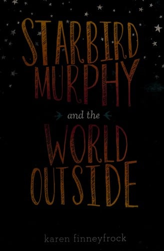 Starbird Murphy and the world outside