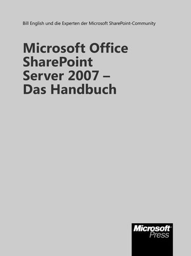Microsoft Office SharePoint Server 2007 – Das Handbuch