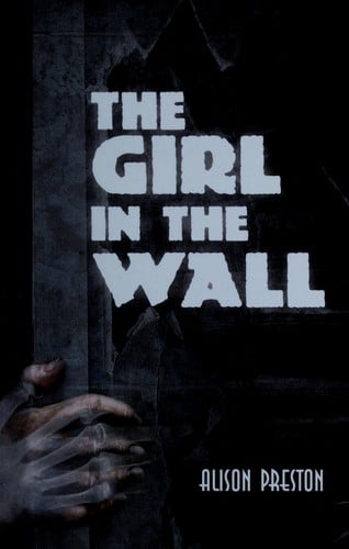 The girl in the wall