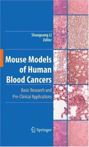 Mouse models of human blood cancers