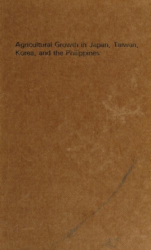 Agricultural growth in Japan, Taiwan, Korea, and the Philippines