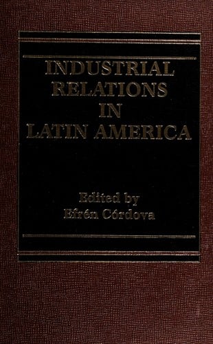 Industrial Relations in Latin America