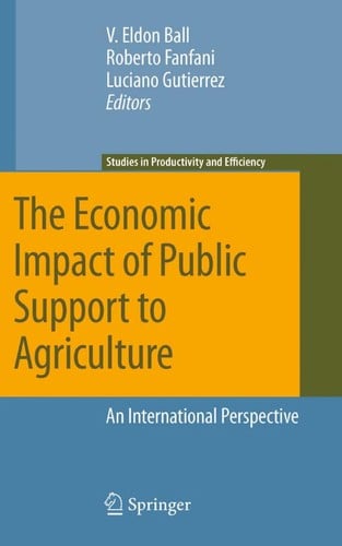 The economic impact of public support to agriculture