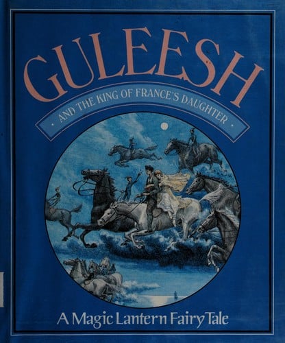 Guleesh and the King of France's daughter