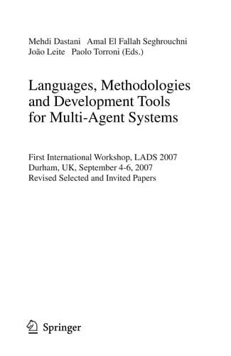 Languages, Methodologies and Development Tools for Multi-Agent Systems