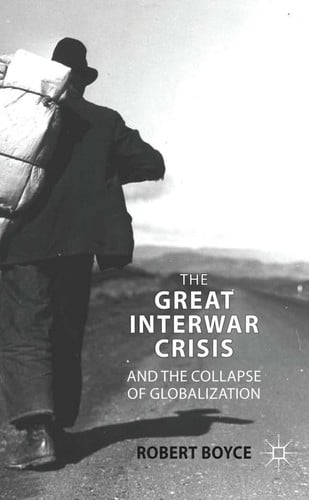 The great interwar crisis and the collapse of globalization