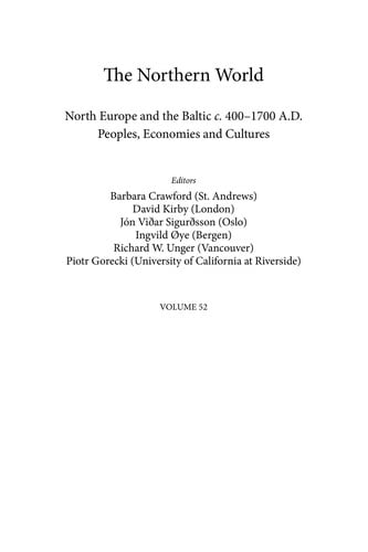 Ideology and power in the Viking and Middle Ages