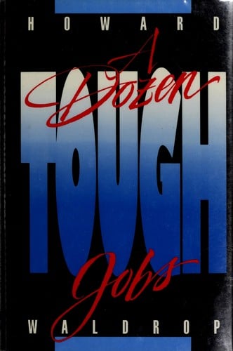 A Dozen Tough Jobs