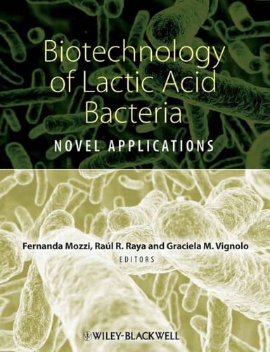 Biotechnology of lactic acid bacteria