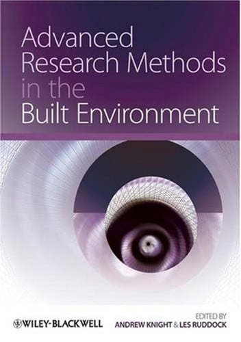Advanced research methods in the built environment