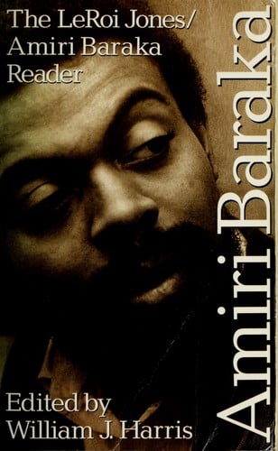 The Leroi Jones/Amiri Baraka reader