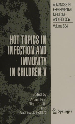 Hot topics in infection and immunity in children