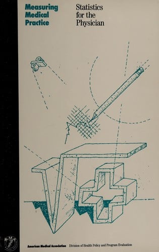 Measuring medical practice