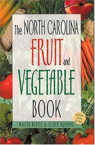 The North Carolina Fruit & Vegetable Book
