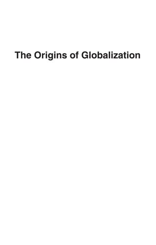 The origins of globalization