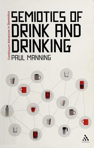 The semiotics of drink and drinking