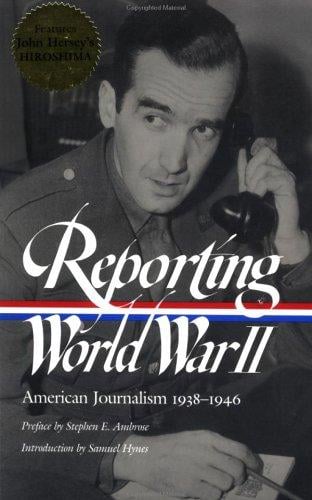 Reporting World War II