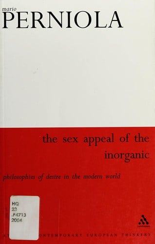 SEX APPEAL OF THE INORGANIC; TRANS. BY MASSIMO VERDICCHIO