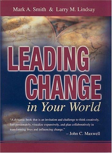 Leading change in your world