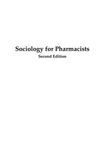 SOCIOLOGY FOR PHARMACISTS: AN INTRODUCTION