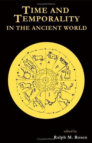 Time and temporality in the ancient world