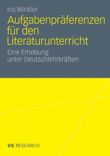 Aufgabenpra ferenzen fu r den Literaturunterricht