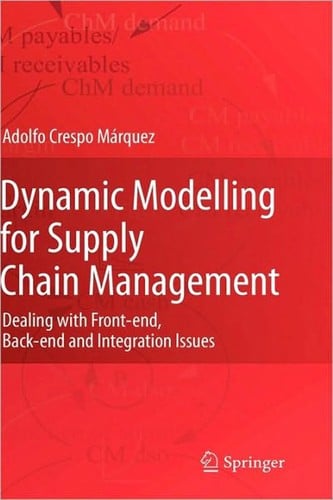 Dynamic modelling for supply chain management