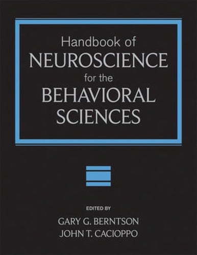 Handbook of neuroscience for the behavioral sciences